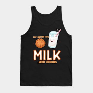 Life is better with milk Tank Top